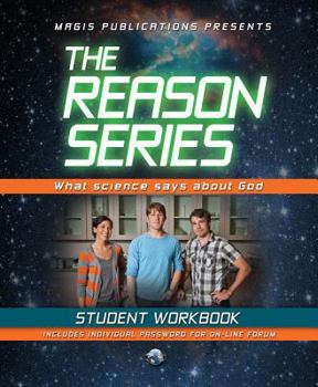 Spiral-bound The Reason Series: What Science Says about God: Student Workbook Book
