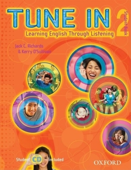 Paperback Tune in 2 Student Book: Learning English Through Listening [With CD (Audio)] Book