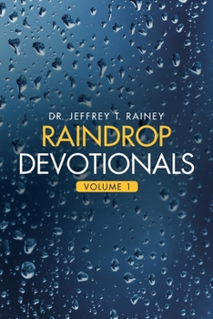 Paperback Raindrop Devotionals: Volume 1 Book