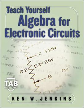 Paperback Teach Yourself Algebra for Electric Circuits Book