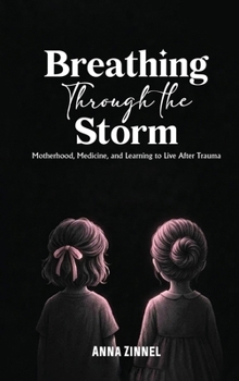 Hardcover Breathing Through the Storm [Large Print] Book