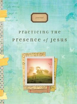 Hardcover Practicing the Presence of Jesus Journal Book