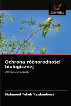 Paperback Ochrona ró&#380;norodno&#347;ci biologicznej [Polish] Book