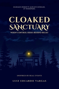 Paperback Cloaked Sanctuary: The Silent Epidemic Book