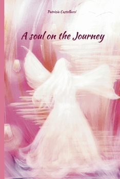 Paperback A soul on the Journey Book