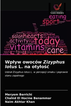 Paperback Wplyw owoców Zizyphus lotus L. na otylośc [Polish] Book