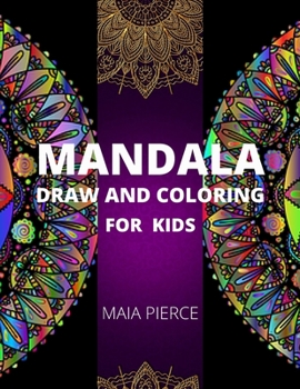 Mandala: Draw and Coloring for Kids