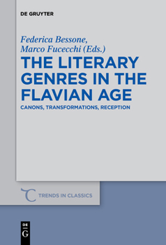 Paperback The Literary Genres in the Flavian Age: Canons, Transformations, Reception Book