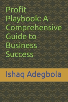 Paperback A Comprehensive Guide to Business Success Book