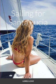 Paperback Sailing for Santa Lucia Book