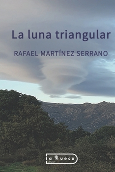 Paperback La luna triangular [Spanish] Book