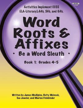 Paperback Word Roots & Affixes Gr. 4-5 Book