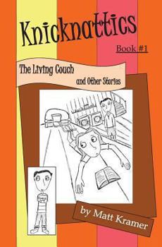 Paperback Knicknattics: The Living Couch and Other Stories Book