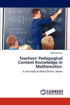 Paperback Teachers' Pedagogical Content Knowledge in Mathematics Book