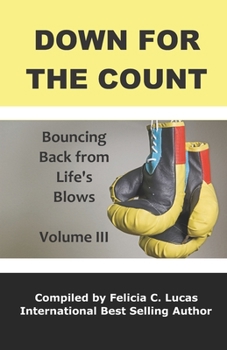 Paperback Down for the Count: Bouncing Back from Life's Blows Book