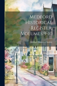 Paperback Medford Historical Register, Volumes 9-10 Book