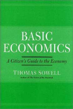 Hardcover Basic Economics 1st Ed: A Citizen's Guide to the Economy Book