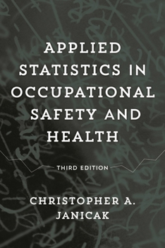 Paperback Applied Statistics in Occupational Safety and Health Book
