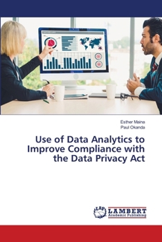 Paperback Use of Data Analytics to Improve Compliance with the Data Privacy Act Book