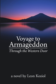 Paperback Voyage to Armageddon: Through the Western Door Book