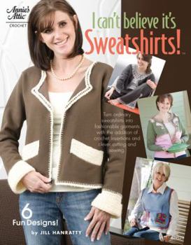 Paperback I Can't Believe It's Sweatshirts! Book