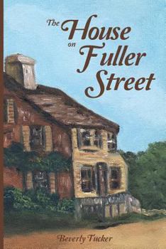 Paperback The House on Fuller Street Book