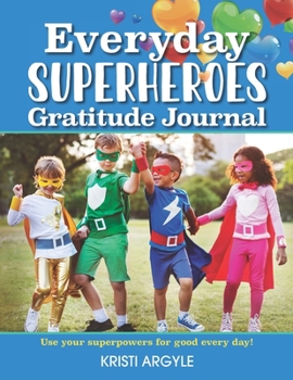 Paperback Everyday Superheroes: Journal Book