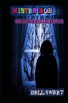 Paperback Mister Bob: Collected Short Stories Book