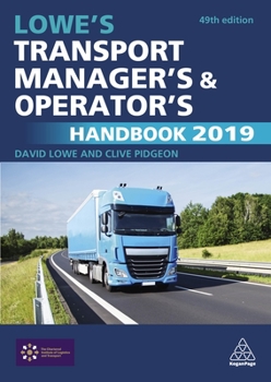 Paperback Lowe's Transport Manager's and Operator's Handbook 2019 Book