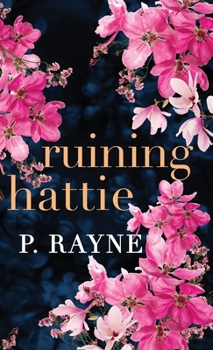 Hardcover Ruining Hattie (Hardcover) Book