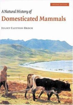 Paperback A Natural History of Domesticated Mammals Book