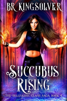 Paperback Succubus Rising: An Urban Fantasy / Paranormal Romance Book