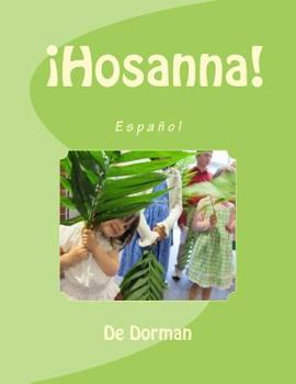 Paperback Hosanna! [Spanish] Book