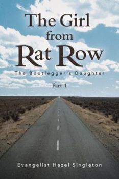 Hardcover The Girl from Rat Row: The Bootlegger's Daughter Book