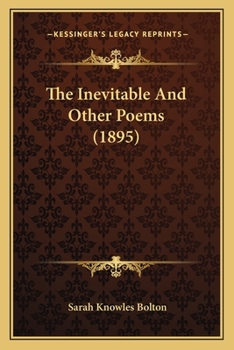 Paperback The Inevitable And Other Poems (1895) Book