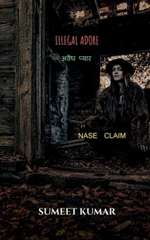 Illegal Adore / अवैध प्यार