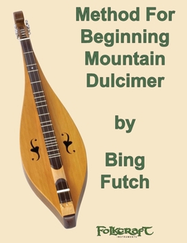 Paperback Method For Beginning Mountain Dulcimer Book