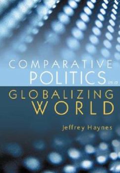 Paperback Comparative Politics in a Globalizing World Book