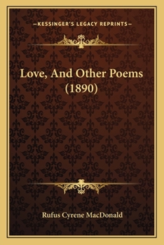 Paperback Love, And Other Poems (1890) Book