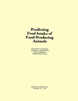 Paperback Predicting Feed Intake of Food-Producing Animals Book