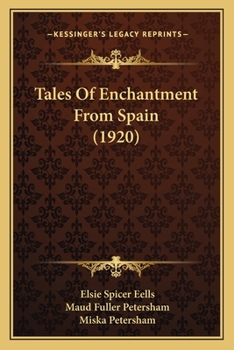 Paperback Tales Of Enchantment From Spain (1920) Book