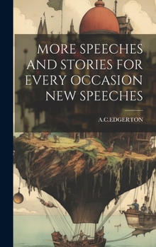 Hardcover More Speeches and Stories for Every Occasion New Speeches Book