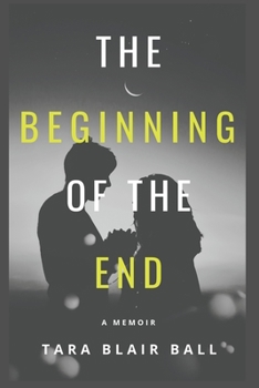 Paperback The Beginning of the End: A Memoir Book