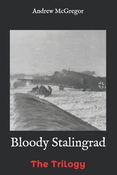 Paperback Bloody Stalingrad: The Trilogy Book