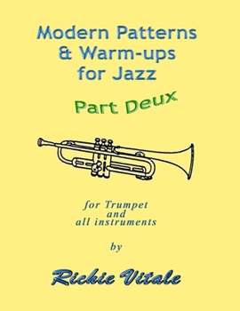 Paperback Modern Patterns & Warm-ups for Jazz - Part Deux (Perfect Bound) Book
