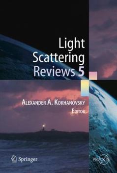 Hardcover Light Scattering Reviews 5: Single Light Scattering and Radiative Transfer Book