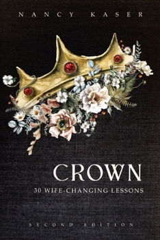 Paperback Crown: 30 Wife-Changing Lessons Book