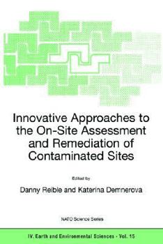 Paperback Innovative Approaches to the On-Site Assessment and Remediation of Contaminated Sites Book
