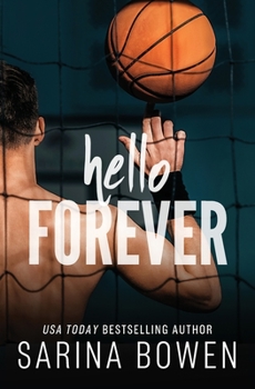 Hello Forever - Book #2 of the Hello Goodbye