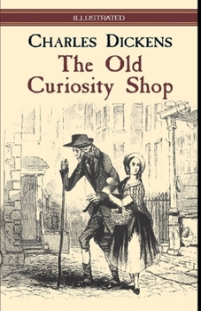 Paperback The Old Curiosity Shop Illustrated Book